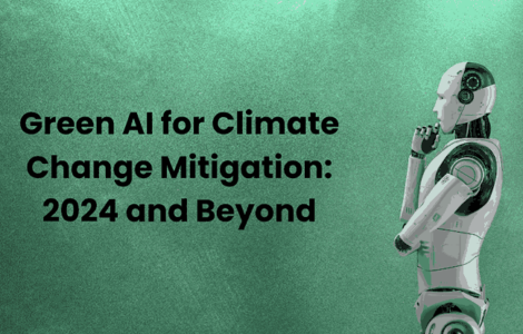 Green AI for Climate Change Mitigation 2024 and Beyond