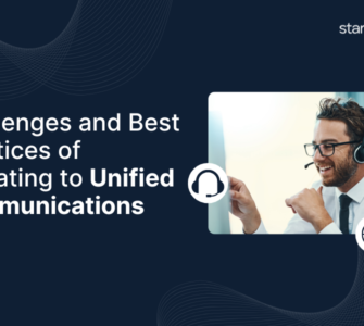 Challenges and Best Practices of Migrating to Unified Communications