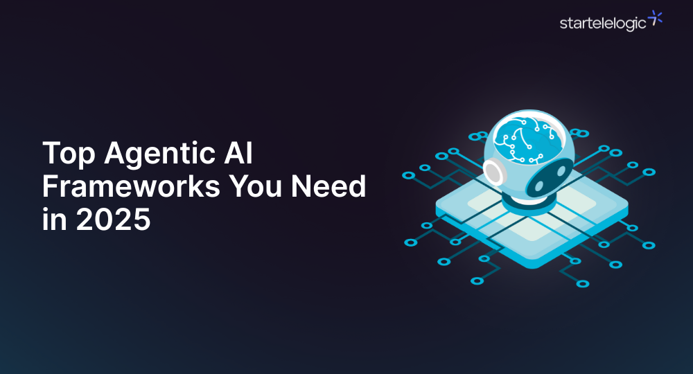 Top Agentic AI Frameworks You Need in 2025