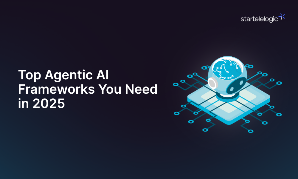 Top Agentic AI Frameworks 2025: Future Trends & Innovations
