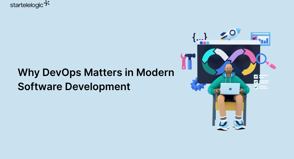 Why DevOps Matters in Modern Software Development