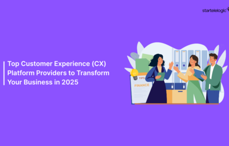 Top Customer Experience (CX) Platform Providers to Transform Your Business in 2025