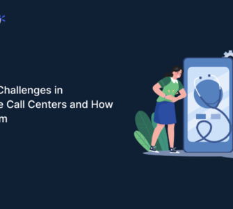 5 Critical Challenges in Healthcare Call Centers and How to Fix Them