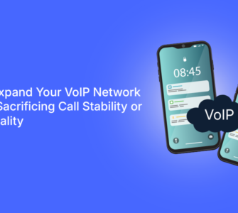How to Expand Your VoIP Network Without Sacrificing Call Stability or Audio Quality