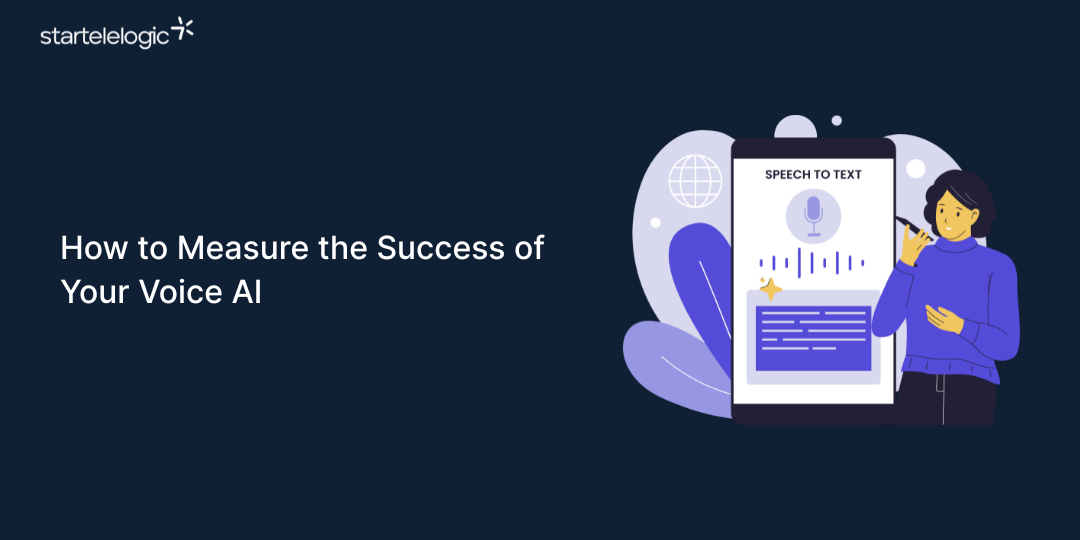 How to Measure the Success of Your Voice AI