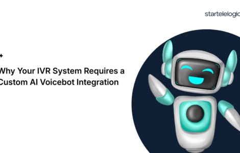 Why Your IVR System Requires a Custom AI Voicebot Integration