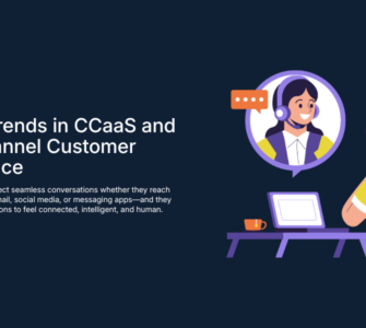 Future Trends in CCaaS and Omnichannel Customer Experience