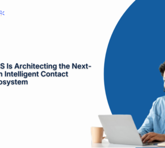 How CPaaS Is Architecting the Next-Generation Intelligent Contact Center Ecosystem