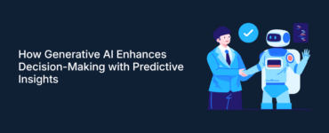 How Generative AI Enhances Decision-Making with Predictive Insights