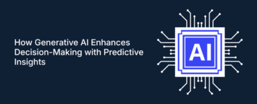 How Generative AI Enhances Decision-Making with Predictive Insights