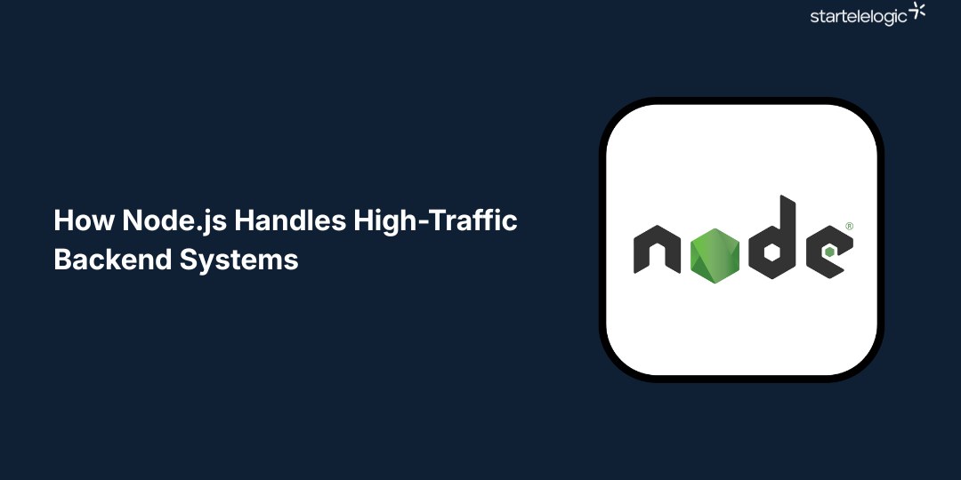 How Node.js Handles High-Traffic Backend Systems