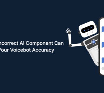 How One Incorrect AI Component Can Sabotage Your Voicebot Accuracy