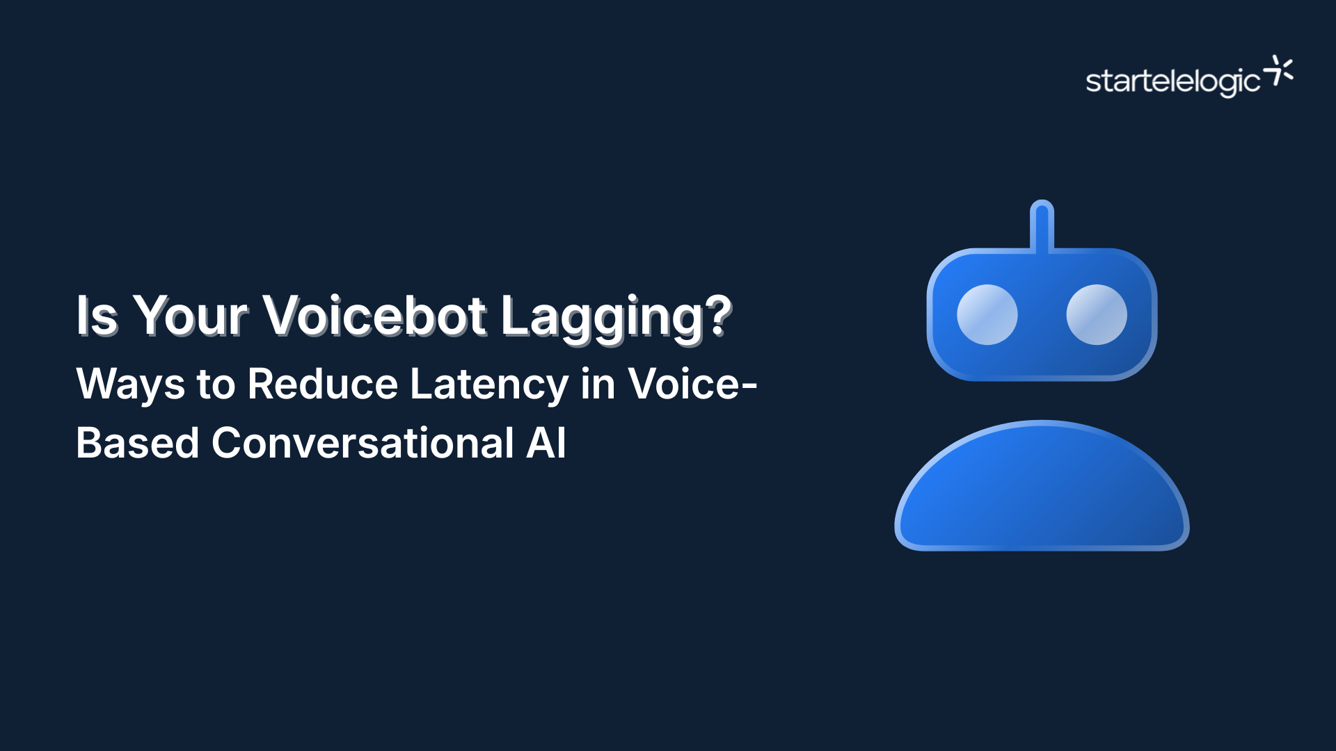 Voicebot Latency Reduction for Faster AI Calls