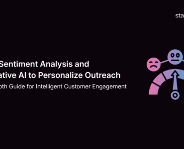 Using Sentiment Analysis and Generative AI to Personalize Outreach: An In-Depth Guide for Intelligent Customer Engagement
