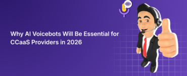 Why AI Voicebots Will Be Essential for CCaaS Providers in 2026