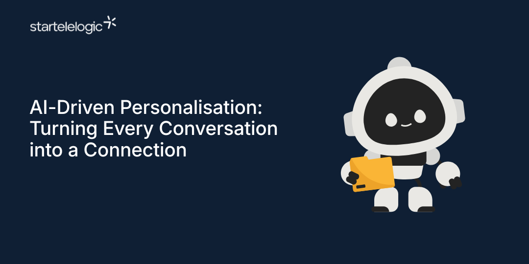 AI-Driven Personalisation: Turning Every Conversation into a Connection