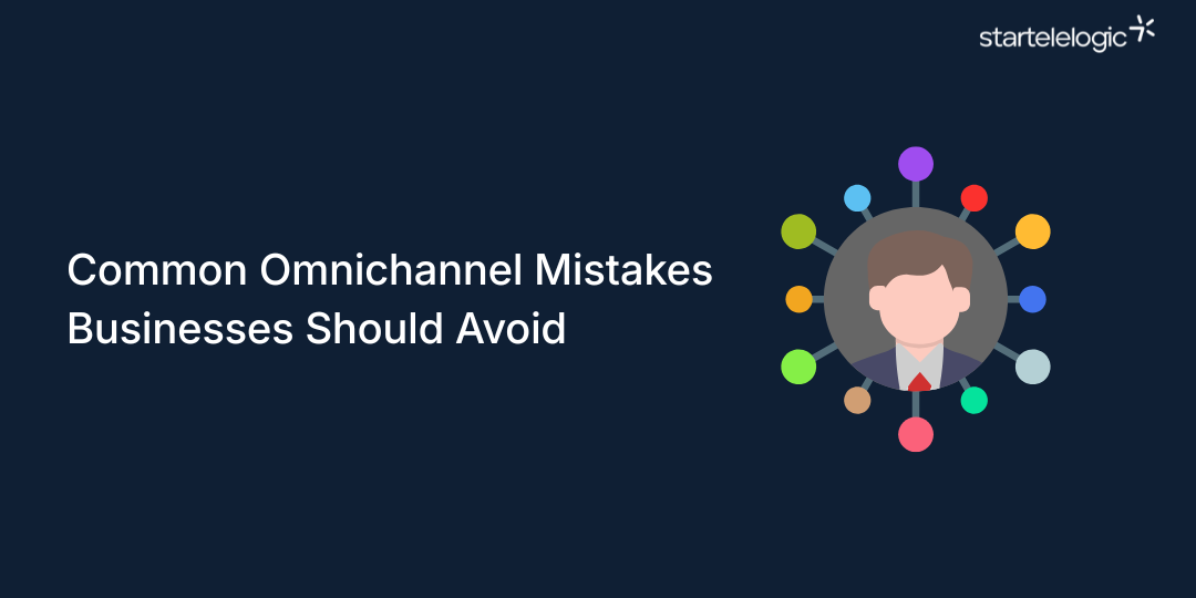 Avoid Common Omnichannel Marketing Mistakes