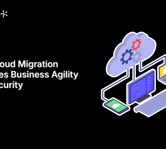 How Cloud Migration Improves Business Agility and Security