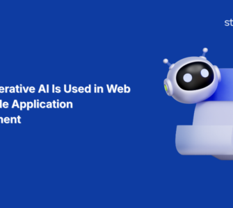 How Generative AI Is Used in Web and Mobile Application Development
