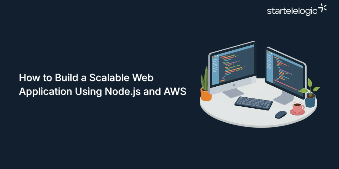 How to Build a Scalable Web Application Using Node.js and AWS