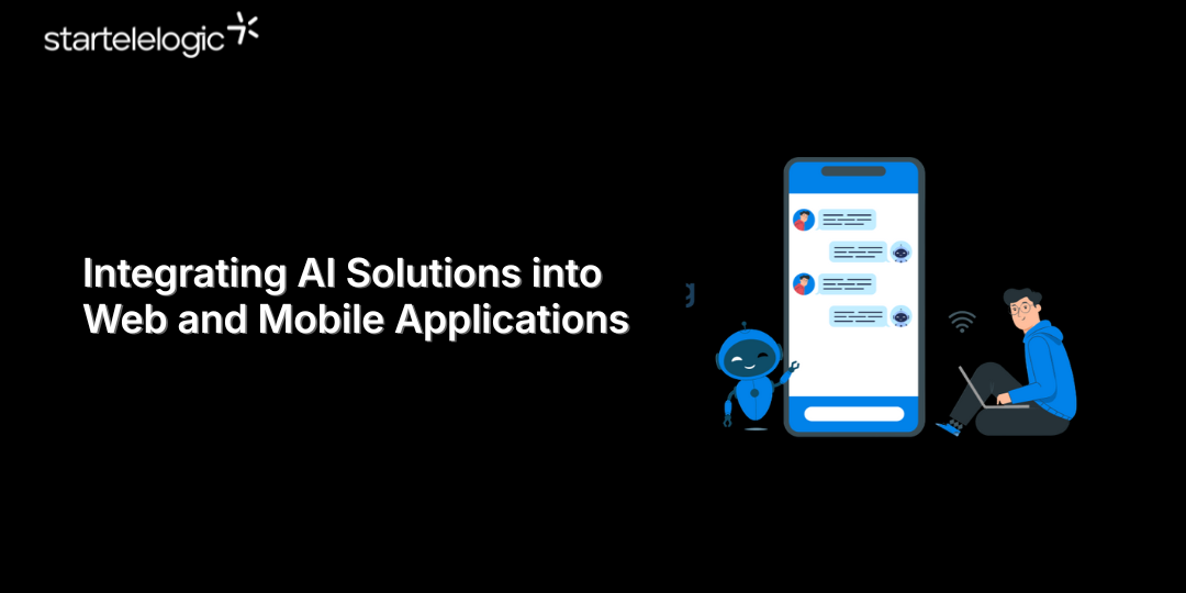 Integrating AI Solutions into Web and Mobile Applications