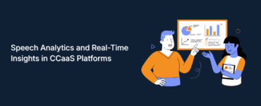 Speech Analytics in CCaaS for Smarter Contact Centers