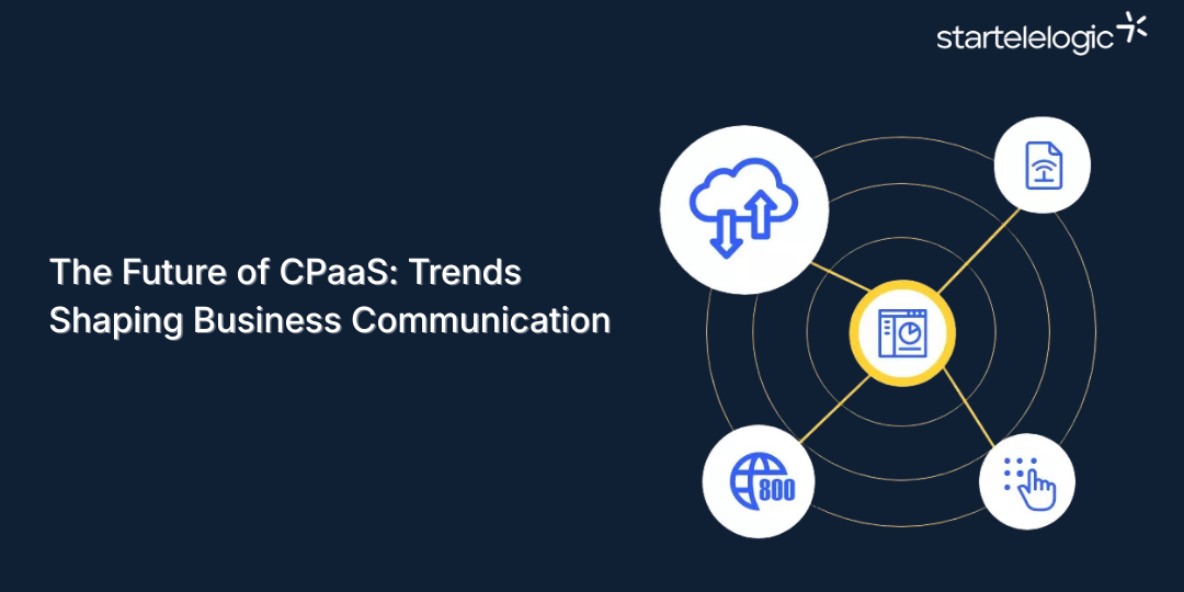 Future of CPaaS: Communication Trends