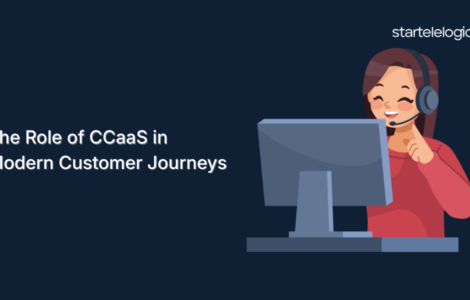 The Role of CCaaS in Modern Customer Journeys