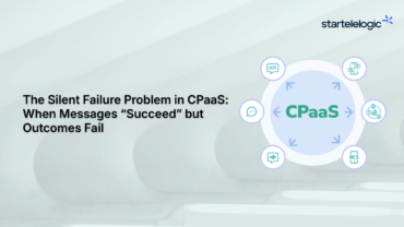The Silent Failure Problem in CPaaS: When Messages “Succeed” but Outcomes Fail