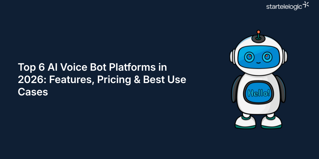 Top 6 AI Voice Bot Platforms in 2026: Features, Pricing & Best Use Cases