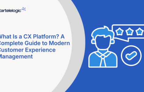 What Is a CX Platform? A Complete Guide to Modern Customer Experience Management