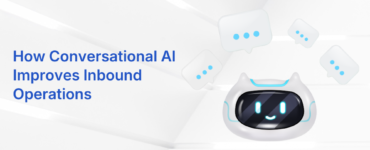 How Conversational AI Improves Inbound Operations