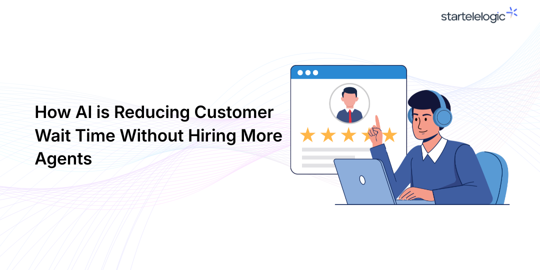 How AI is Reducing Customer Wait Time Without Hiring More Agents