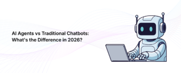 AI Agents vs Traditional Chatbots: What's the Difference in 2026?