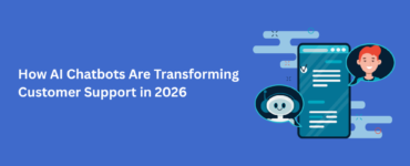 How AI Chatbots Are Transforming Customer Support in 2026